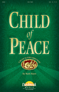 Child of Peace SATB Singer's Edition cover